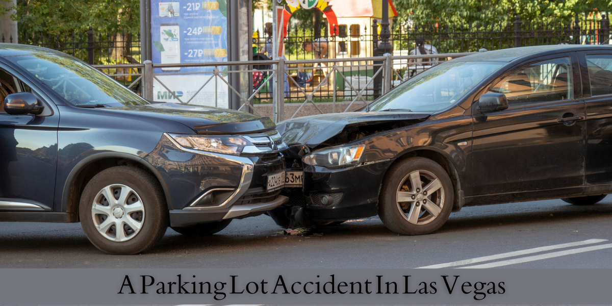 A Parking Lot Accident In Las Vegas